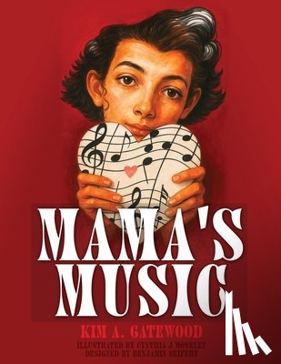 Gatewood, Kim A. - Mama's Music
