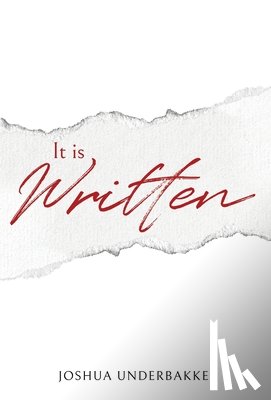 Underbakke, Joshua - It is Written