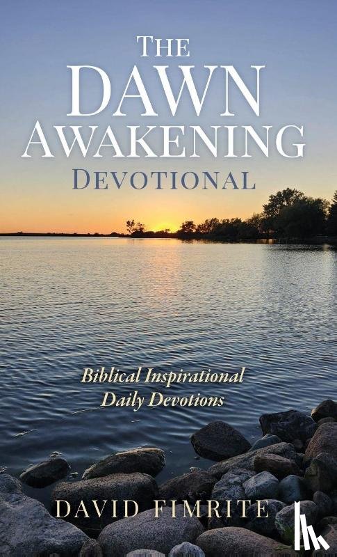 Fimrite, David - Fimrite, D: Dawn Awakening Devotional