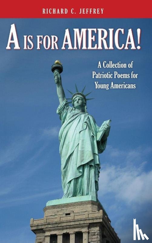 Jeffrey, Richard C. - Jeffrey, R: Is for America!