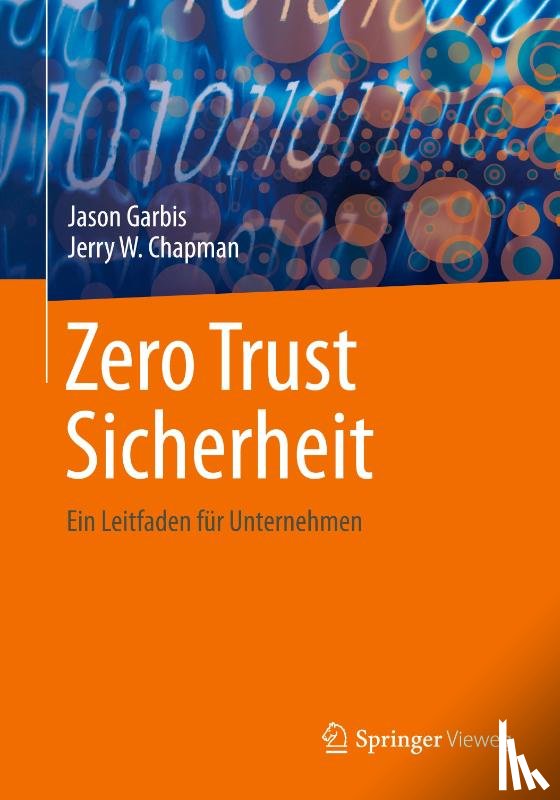 Chapman, Jerry W., Garbis, Jason - Zero Trust Sicherheit