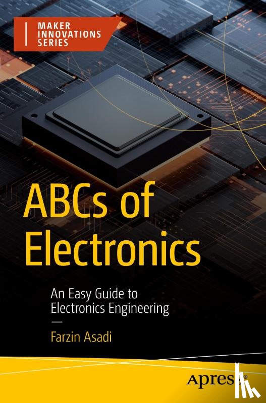 Asadi, Farzin - ABCs of Electronics