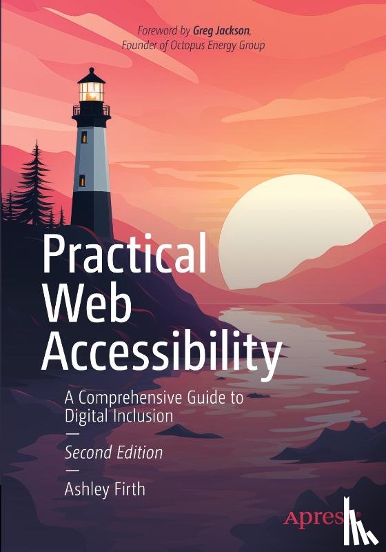 Firth, Ashley - Practical Web Accessibility