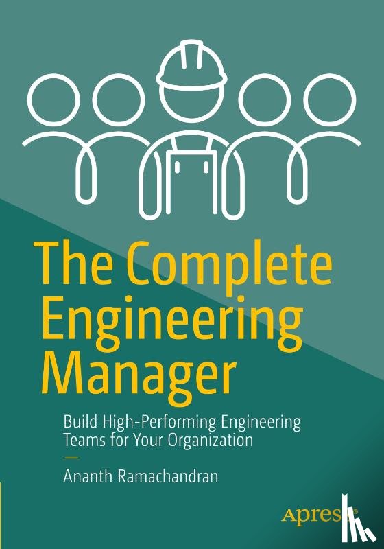 Ramachandran, Ananth - The Complete Engineering Manager