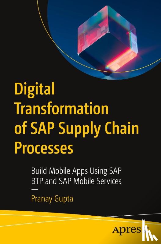 Gupta, Pranay - Digital Transformation of SAP Supply Chain Processes