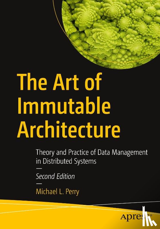 Perry, Michael L. - The Art of Immutable Architecture