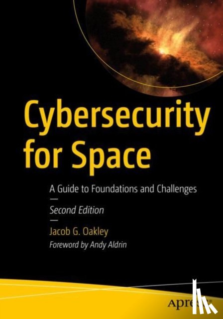 Oakley, Jacob G. - Cybersecurity for Space