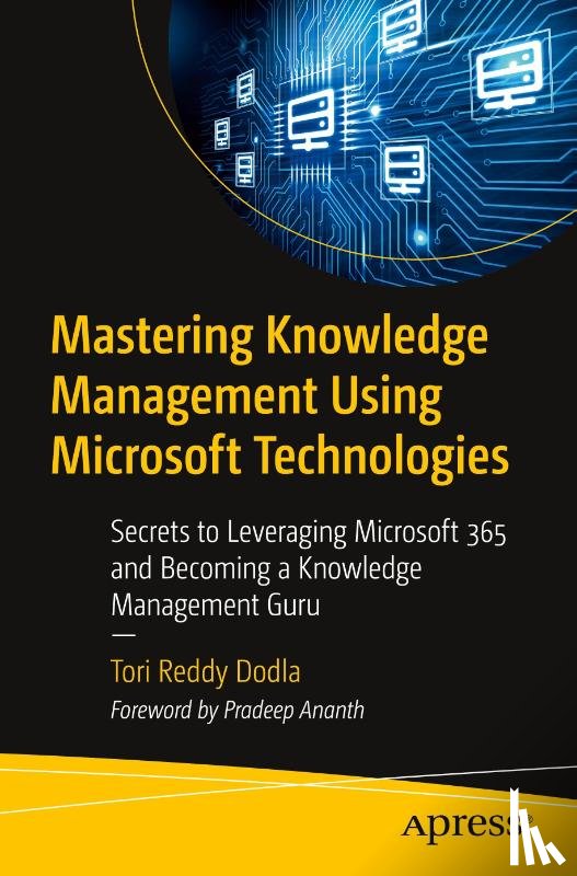 Reddy Dodla, Tori - Mastering Knowledge Management Using Microsoft Technologies