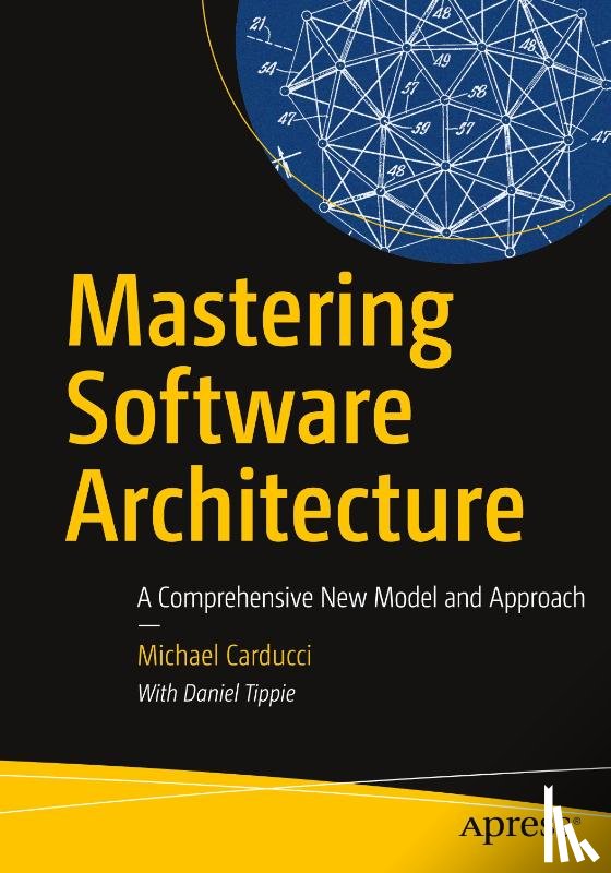 Carducci, Michael - Mastering Software Architecture