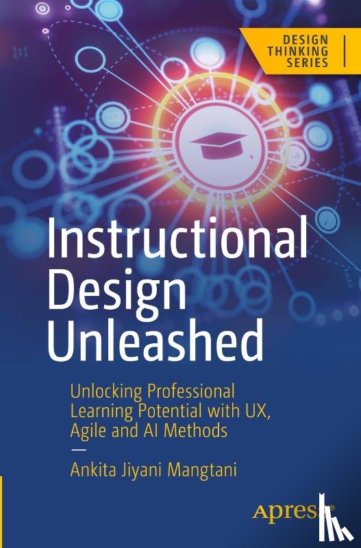 Mangtani, Ankita Jiyani - Instructional Design Unleashed