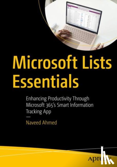Ahmed, Naveed - Microsoft Lists Essentials
