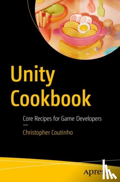 Coutinho, Christopher - Unity Cookbook