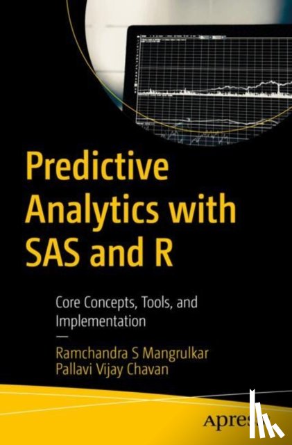 Mangrulkar, Ramchandra S, Vijay Chavan, Pallavi - Predictive Analytics with SAS and R