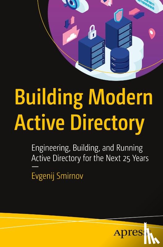 Smirnov, Evgenij - Building Modern Active Directory