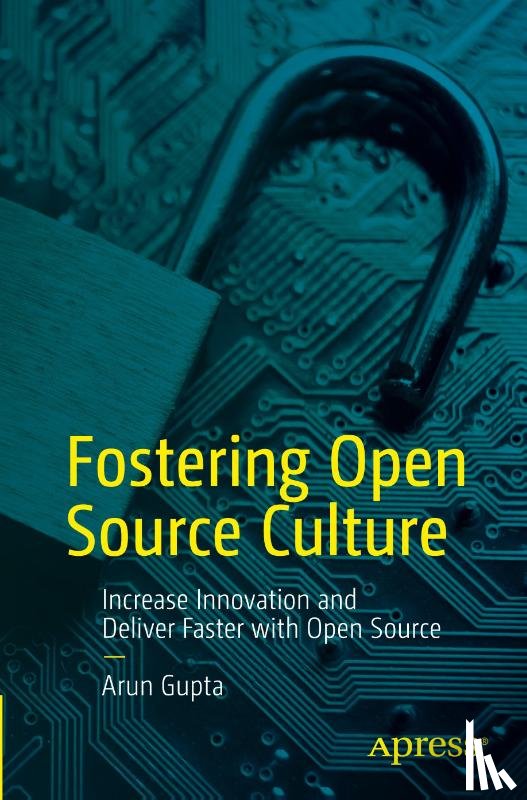 Gupta, Arun - Fostering Open Source Culture
