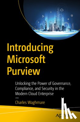 Waghmare, Charles - Introducing Microsoft Purview