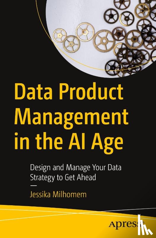 Milhomem, Jessika - Data Product Management in the AI Age