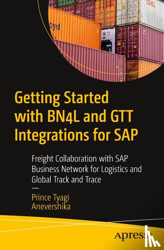 Tyagi, Prince, -, Anevershika - Getting Started with BN4L and GTT Integrations for SAP