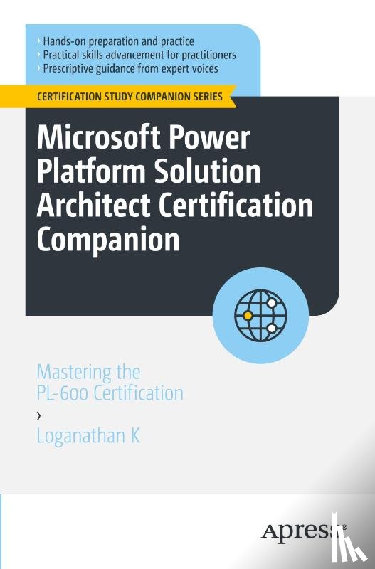 K, Loganathan - Microsoft Power Platform Solution Architect Certification Companion