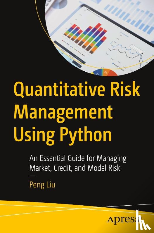 Liu, Peng - Quantitative Risk Management Using Python