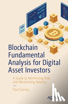 Garvey, Paul - Blockchain Fundamental Analysis for Digital Asset Investors