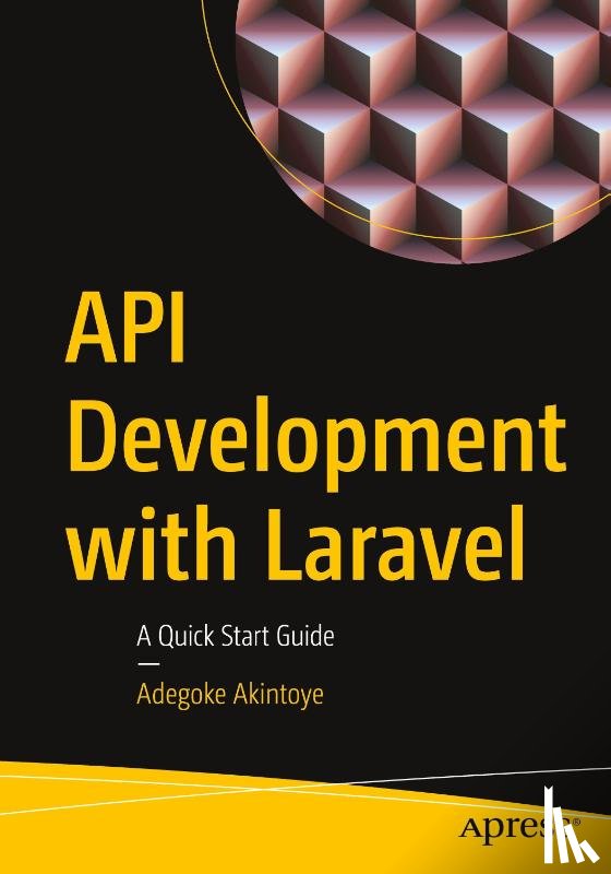 Akintoye, Adegoke - API Development with Laravel