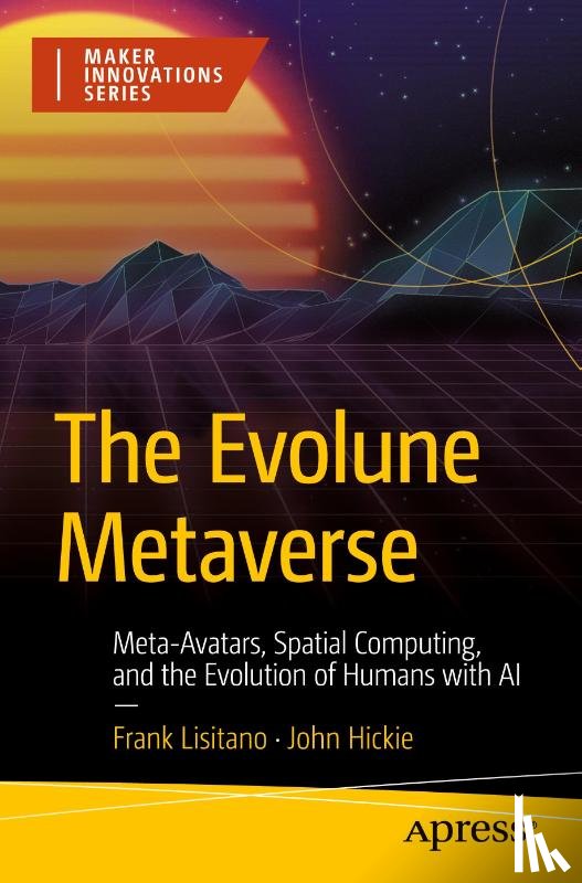 Lisitano, Frank, Hickie, John - The Evolune Metaverse