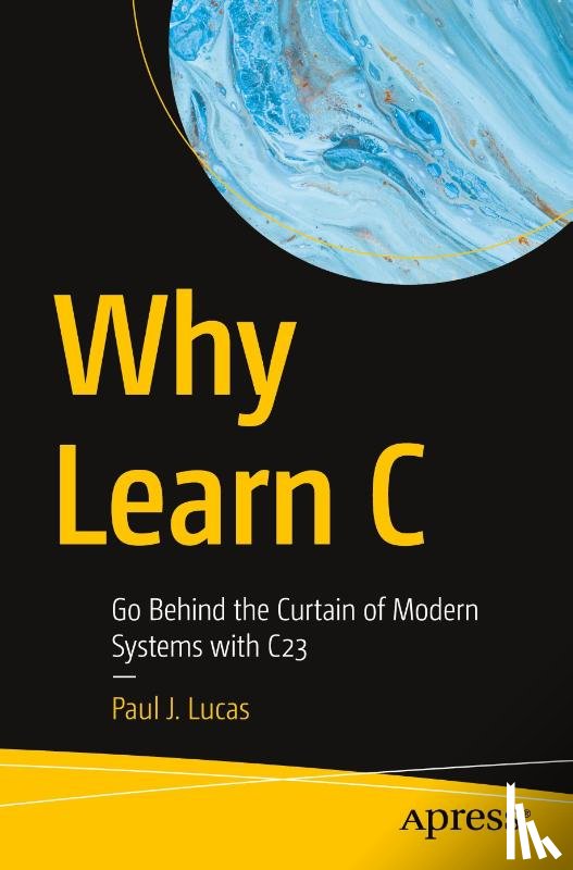 Lucas, Paul J. - Why Learn C