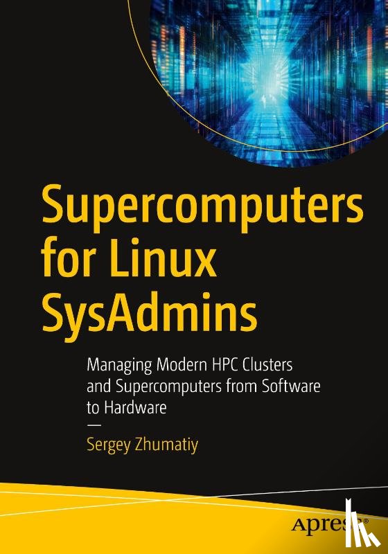 Zhumatiy, Sergey - Supercomputers for Linux SysAdmins