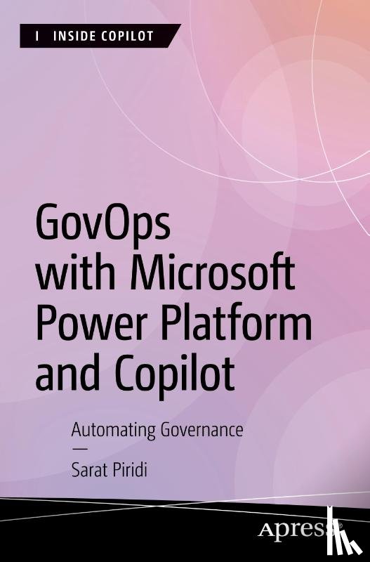 Piridi, Sarat - GovOps with Microsoft Power Platform and Copilot