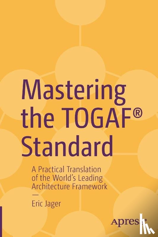 Jager, Eric - Mastering the TOGAF® Standard