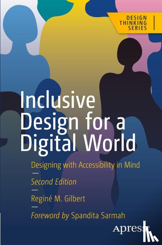 Gilbert, Regine M. - Inclusive Design for a Digital World
