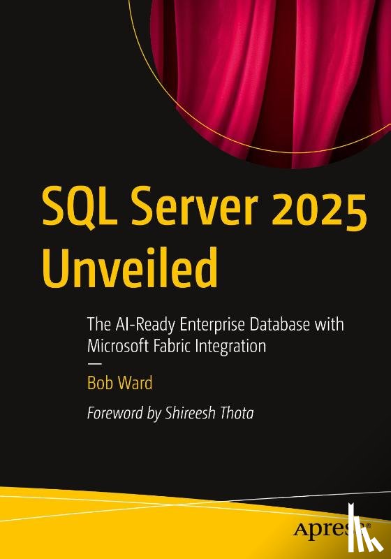 Ward, Bob - SQL Server 2025 Unveiled