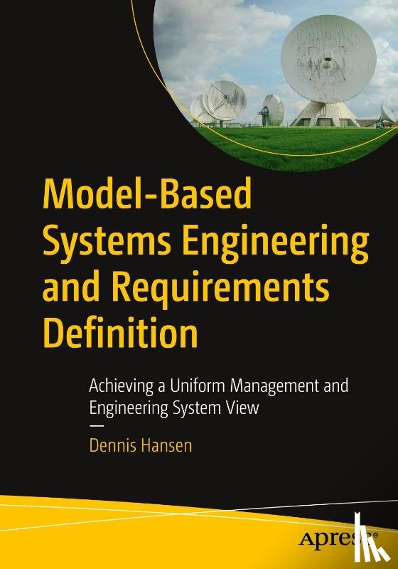 Hansen, Dennis - Model-Based Systems Engineering and Requirements Definition