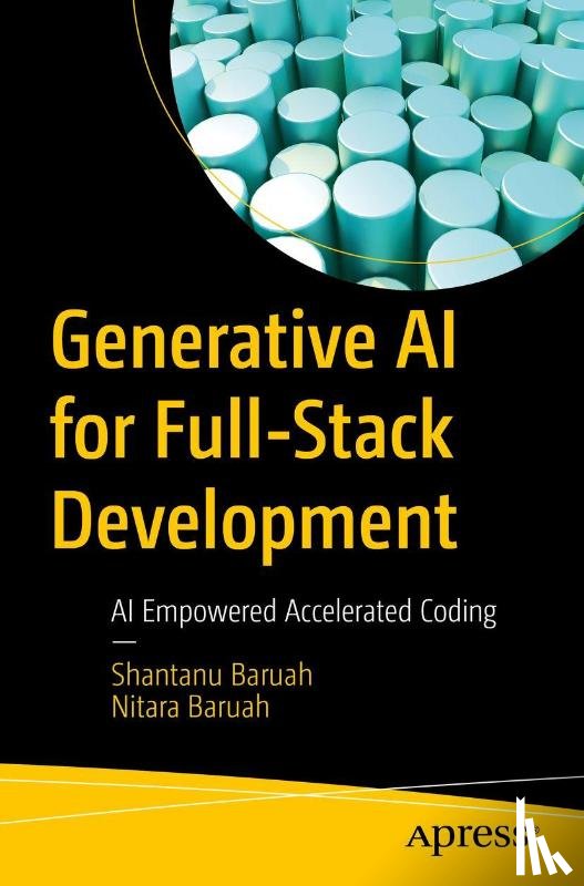Baruah, Shantanu - Generative AI for Full-Stack Development