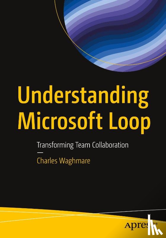 Waghmare, Charles - Understanding Microsoft Loop