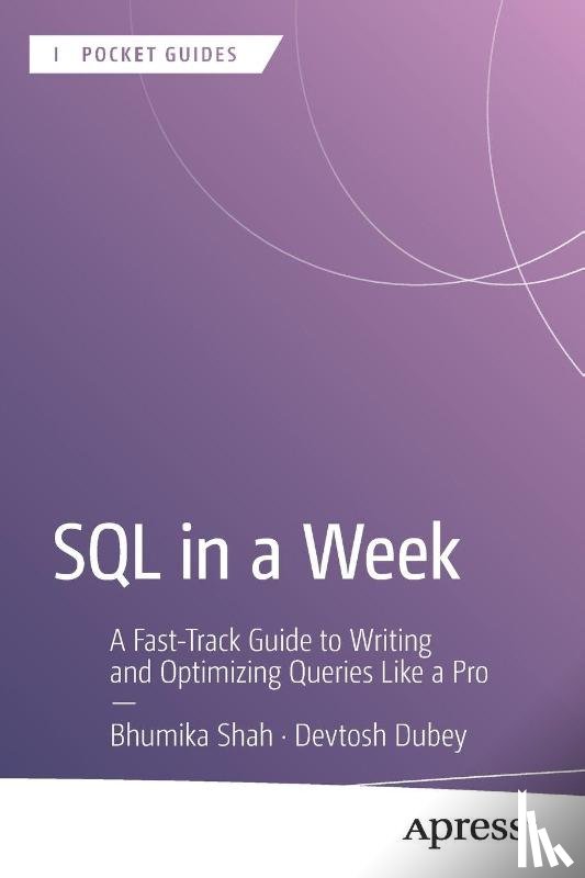 Shah, Bhumika, Dubey, Devtosh - SQL in a Week