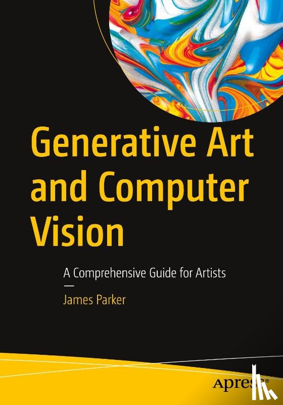 Parker, James - Generative Art and Computer Vision