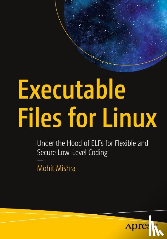 Mishra, Mohit - Executable Files for Linux