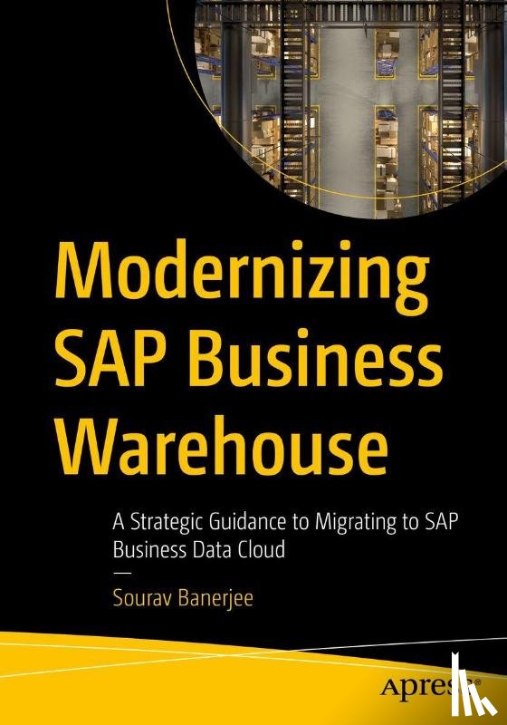 Banerjee, Sourav - Modernizing SAP Business Warehouse