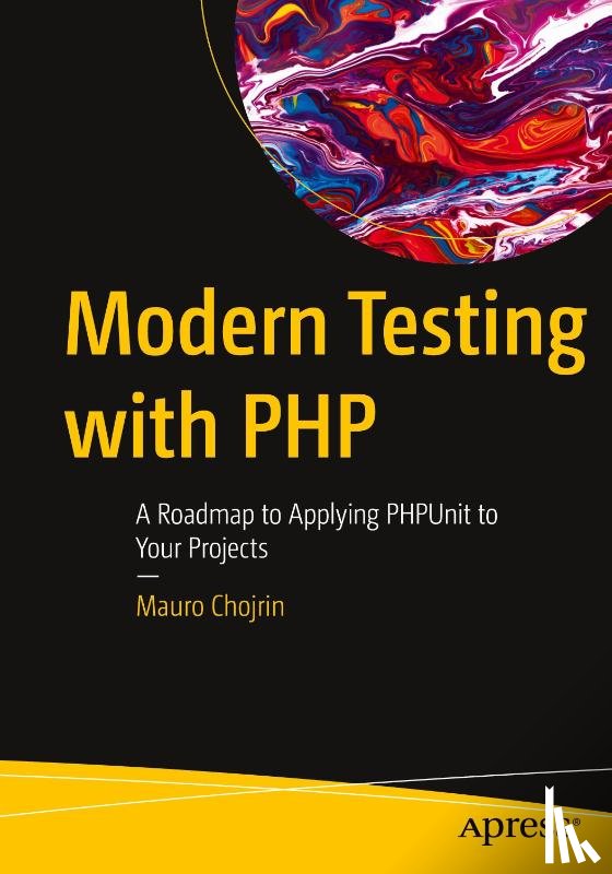 Chojrin, Mauro - Modern Testing with PHP