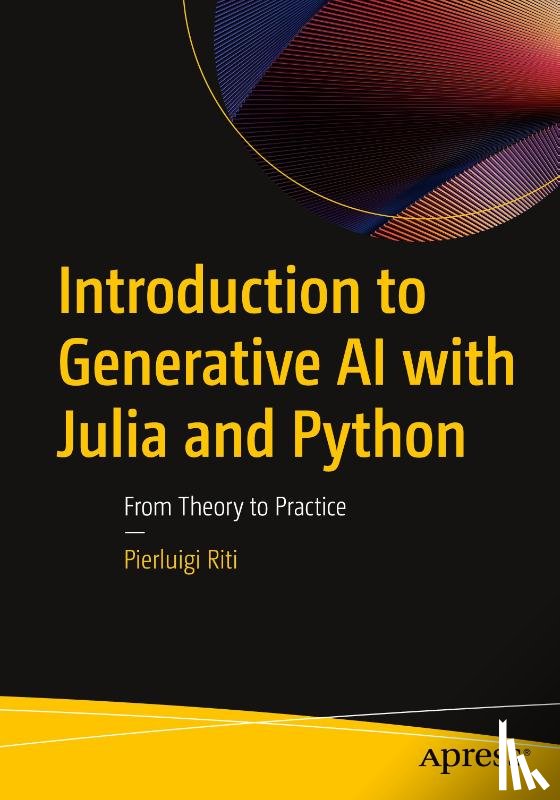 Riti, Pierluigi - Introduction to Generative AI with Julia and Python