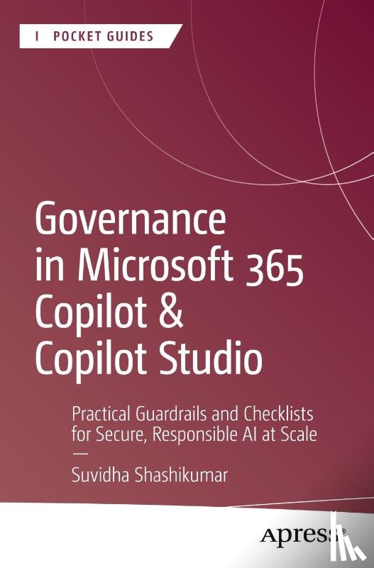 Shashikumar, Suvidha - Governance in Microsoft 365 Copilot & Copilot Studio