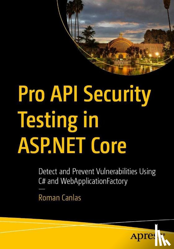 Canlas, Roman - Pro API Security Testing in ASP.NET Core