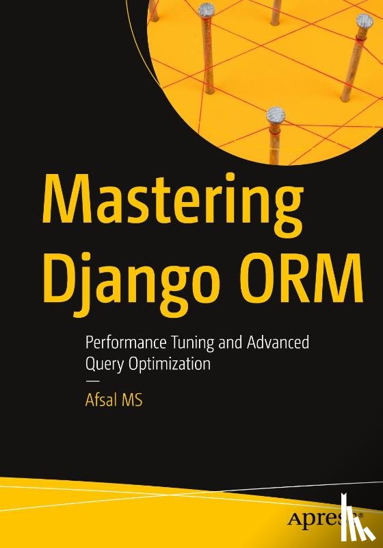 MS, Afsal - Mastering Django ORM
