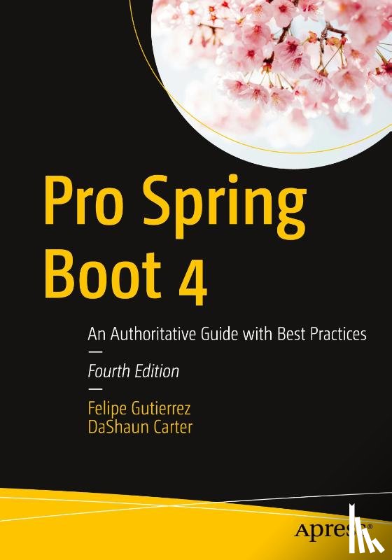 Gutierrez, Felipe, Carter, DaShaun - Pro Spring Boot 4