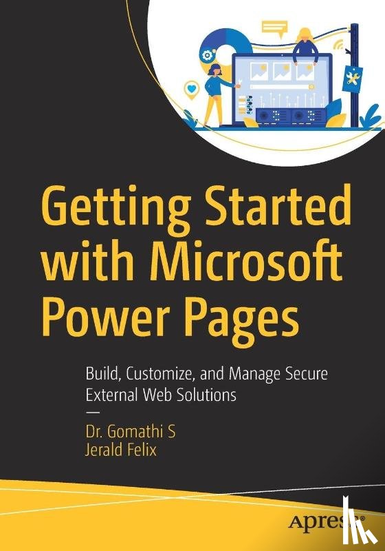 S, Dr. Gomathi, Felix, Jerald - Getting Started with Microsoft Power Pages