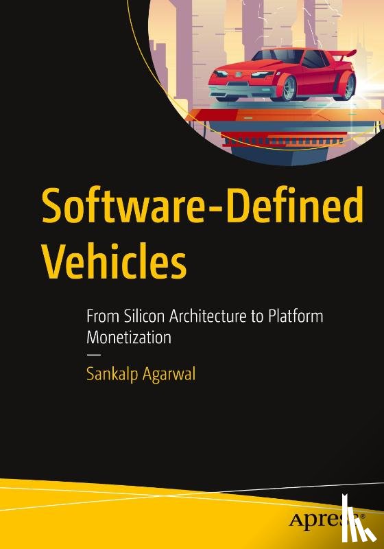 Agarwal, Sankalp - Software-Defined Vehicles