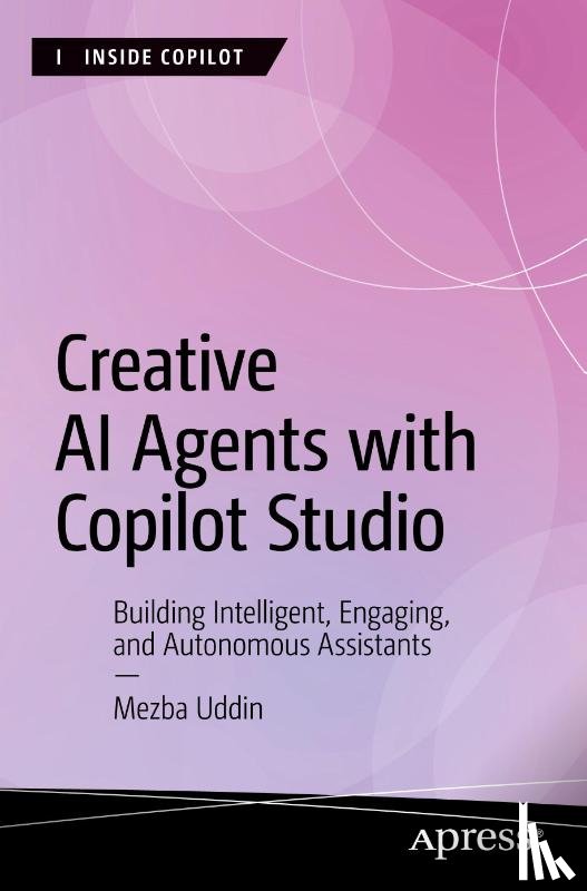 Uddin, Mezba - Creative AI Agents with Copilot Studio