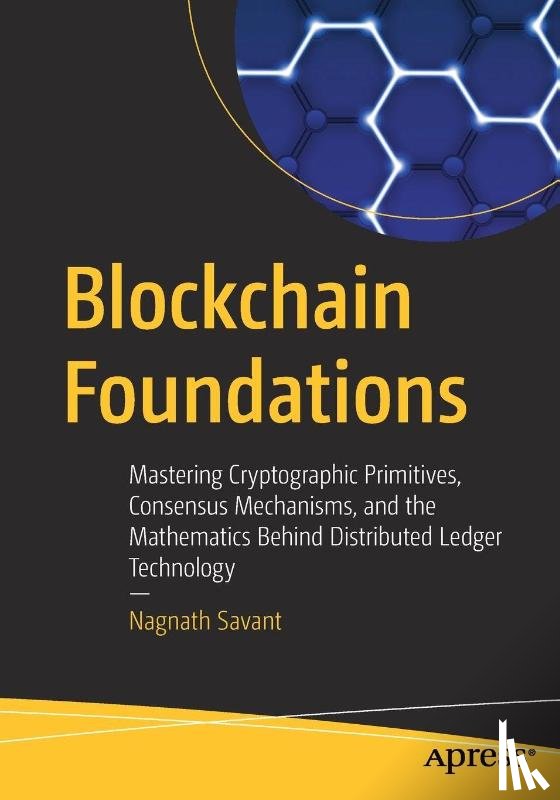 Savant, Nagnath - Blockchain Foundations